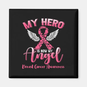 Hero Is Now My Angel Breast Cancer Pink Ribbon Win Magnet