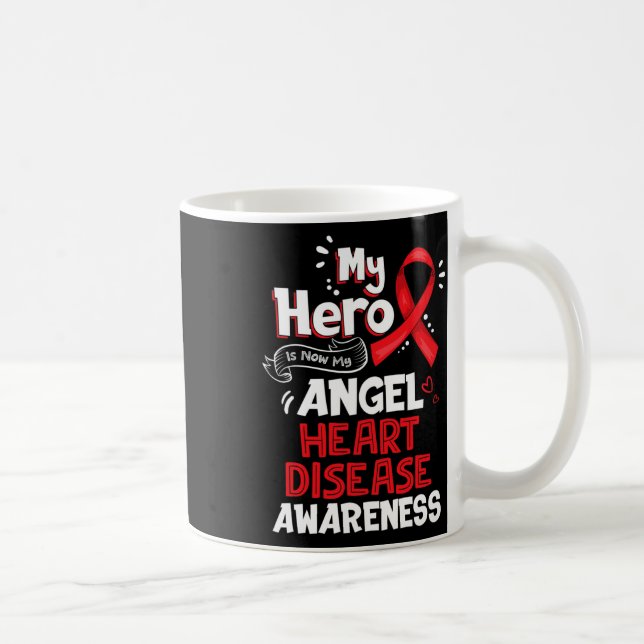 Hero Is Now My Angel Heart Disease Awareness Gifts Coffee Mug (Right)