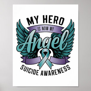 Hero Is Now My Angel Suicide Awareness Purple Turq Poster