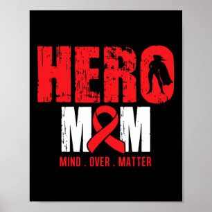 Hero Mum- Sickle Cell Anaemia Awareness Supporter Poster