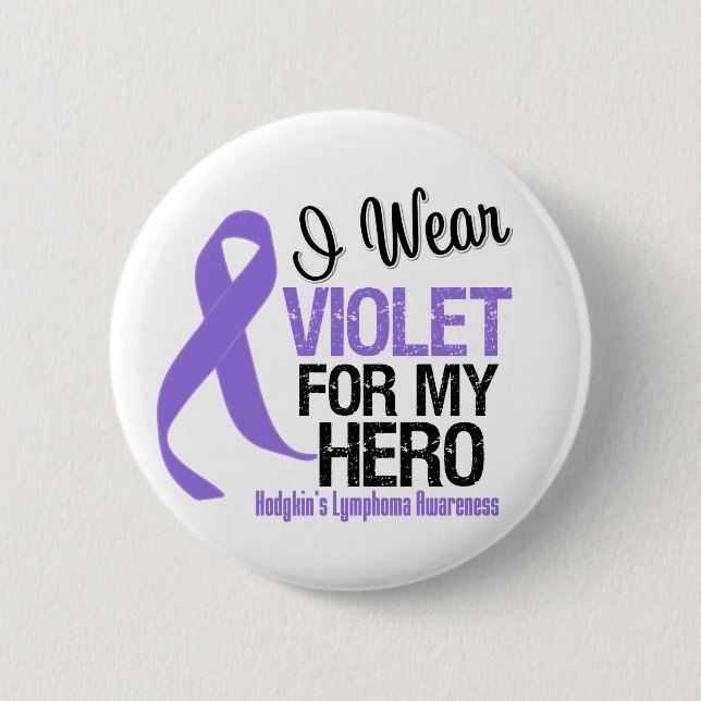 Hero Violet Ribbon Hodgkins Lymphoma 6 Cm Round Badge (Front)