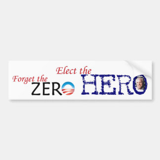 Hero, Zero bumper sticker
