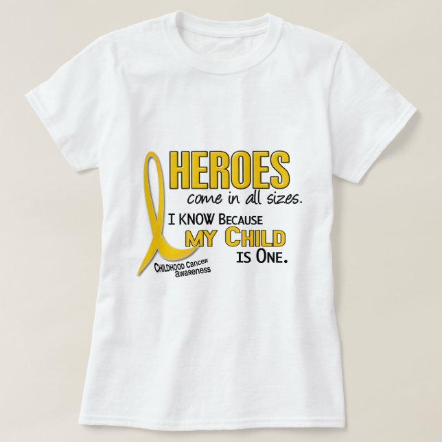 Heroes All Sizes 1 Child CHILDHOOD CANCER Shirts (Design Front)