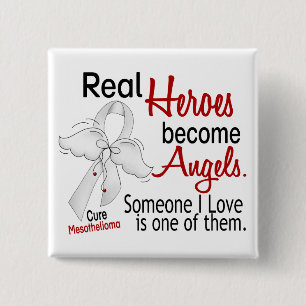 Heroes Become Angels Mesothelioma 15 Cm Square Badge