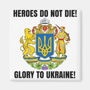 Heroes do not die glory to ukraine magnet