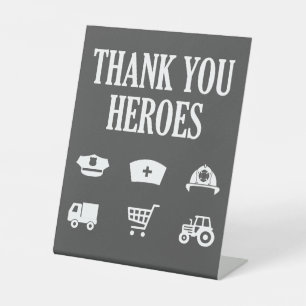 Heroes Frontliners Thank You Pedestal Sign