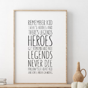Heroes get remembered but Legends never die Poster