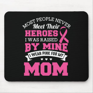 Heroes I Wear Pink For My Mum - Breast Cancer Awar Mouse Mat