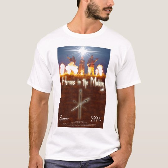 Heroes In The Making T-Shirt