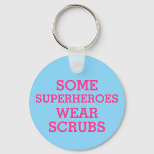 Heroes Keychain Gift for Doctors & Nurses