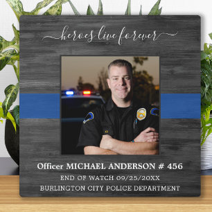 Heroes Live Forever Thin Blue Line Police Memorial Plaque