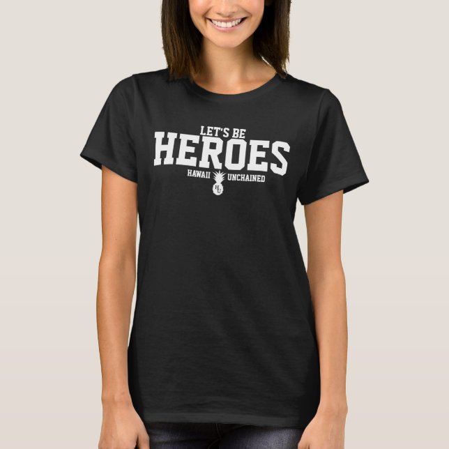 Heroes Tee (Front)