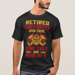 Heroic Retired Firefighter  Fireman  Idea T-Shirt