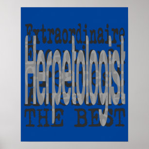 Herpetologist Extraordinaire Poster