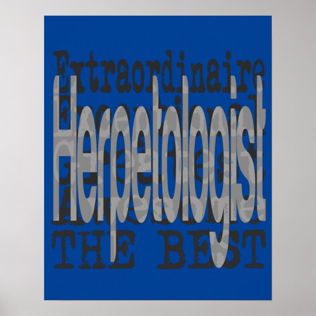 Herpetologist Extraordinaire Poster (Front)