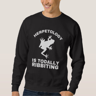 Herpetology Reptile And Amphibians Sweatshirt