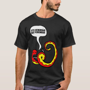 Herpetology Reptile And Amphibians  Venomous Not P T-Shirt