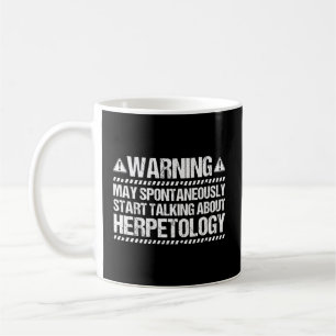 Herpetology St Talking Reptiles Herpetologist Coffee Mug
