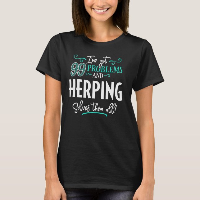 Herping Shirt   Herping Solves Them All! (Front)