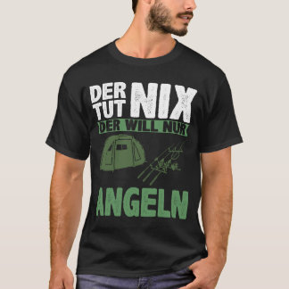 Herren Der tut nix der will nur angeln | Angler T-Shirt