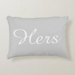 Hers Decorative Cushion<br><div class="desc">hers in grey and white</div>