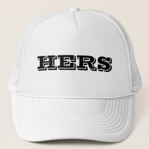 Hers Trucker Hat