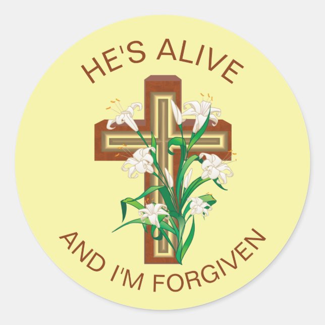 He's Alive I'm Forgiven Classic Round Sticker (Front)