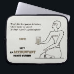 "He's an accountant named Kushim" Laptop Sleeve<br><div class="desc">Kushim is regarded as possibly the first example of a named person in writing. The name "Kushim" is recorded on the Kushim Tablet, an ancient Sumerian clay tablet recording transactions that is now named for him or her. Kushim is considered to have been a record keeper who counted things for...</div>