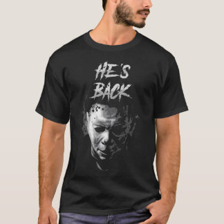 Hes Back T-Shirt