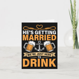 Hes Getting Married Funny Groomsmen Bachelor Party Card