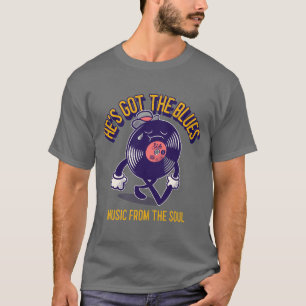  He's Got The Blues  T-Shirt