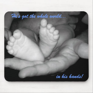 He's Got the Whole World in His Hands Mousepad