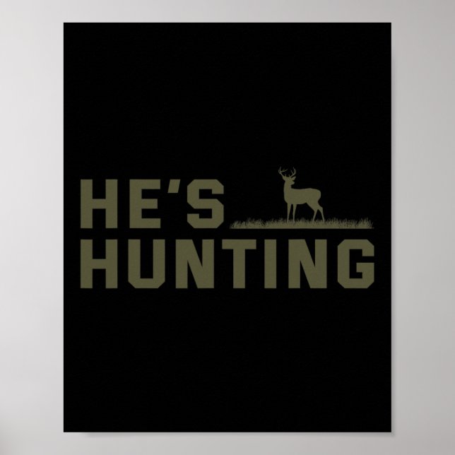 He's Hunting  Poster (Front)