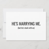 He's marrying me bridesmaid proposal flat Card