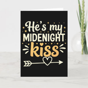 He's My Midnight Kiss Happy New Year Matching Coup Card