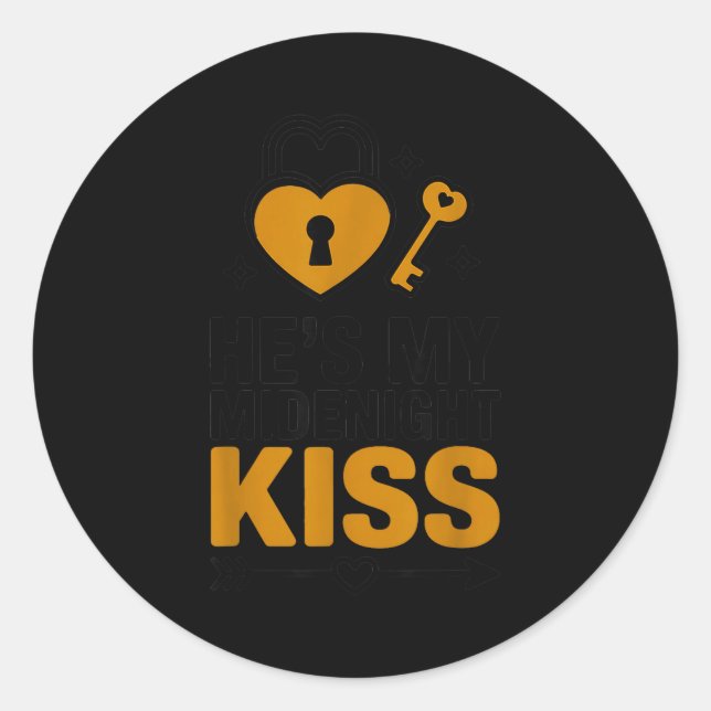 He's My Midnight Kiss Happy New Year Matching Coup Classic Round Sticker (Front)
