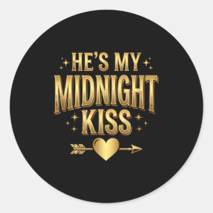 He's My Midnight Kiss Happy New Year Matching Coup Classic Round Sticker