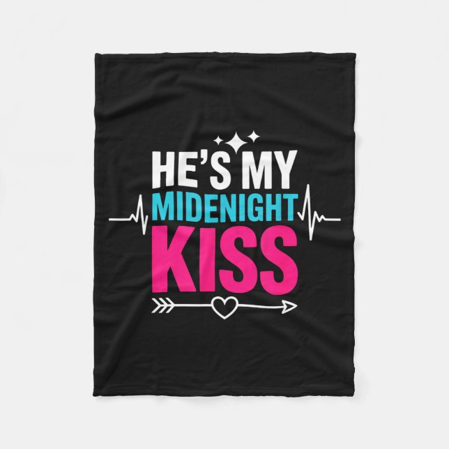 He's My Midnight Kiss Happy New Year Matching Coup Fleece Blanket (Front)