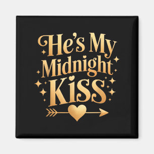 Hes My Midnight Kiss Happy New Year Matching Coupl Magnet