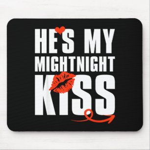 He's My Midnight Kiss Happy New Year Matching Funn Mouse Mat