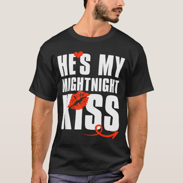 He's My Midnight Kiss Happy New Year Matching Funn T-Shirt (Front)