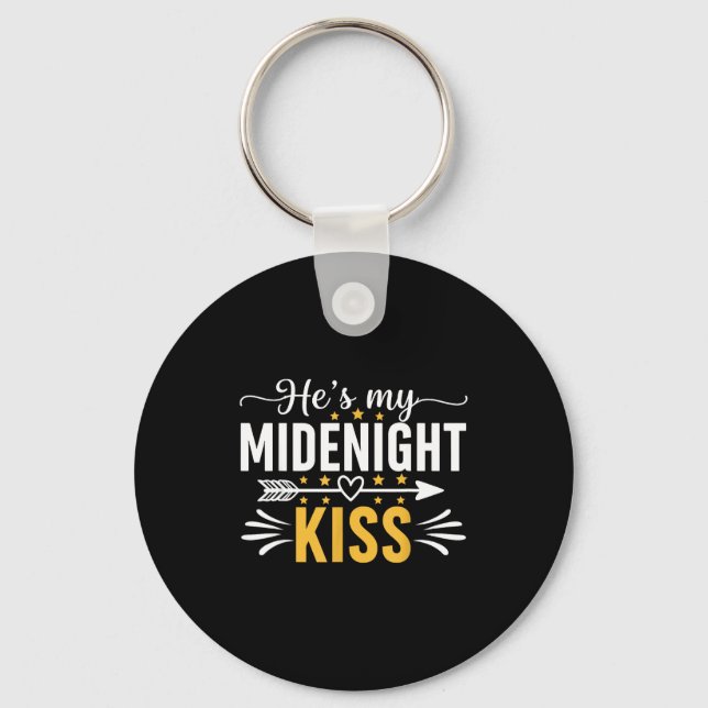 He's My Midnight Kiss Happy New Year Nye Matching  Key Ring (Front)