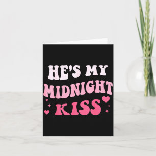 He's My Midnight Kiss Saying Romantic Couple New Y Card