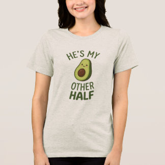 He's my othe half T-Shirt Tri-Blend Shirt