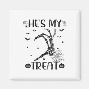 Hes My Treat Matching Couples Skeleton Halloween C Magnet