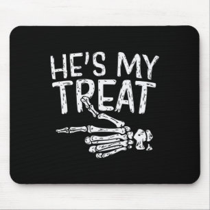Hes My Treat Skeleton Halloween Couples Costume Fu Mouse Mat