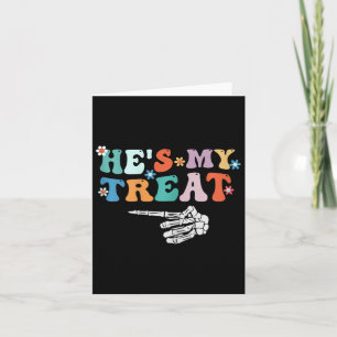 He's My Treat Skeleton Hand Halloween Couples  Card