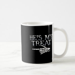 Hes My Treat Skeleton Matching Couple Halloween Co Coffee Mug