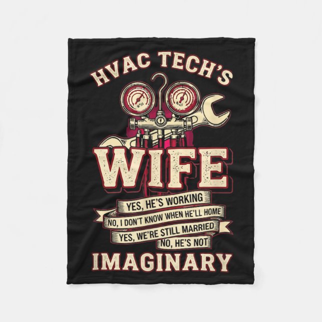 He's Not Imaginary Funny Hvac Tech Wife Women Girl Fleece Blanket (Front)