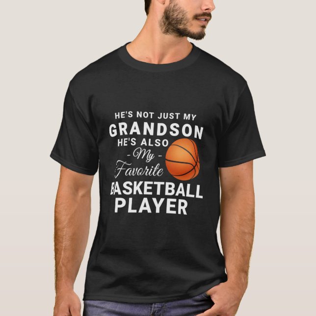He'S Not Just My Grandson He'S Favourite Basketbal T-Shirt (Front)
